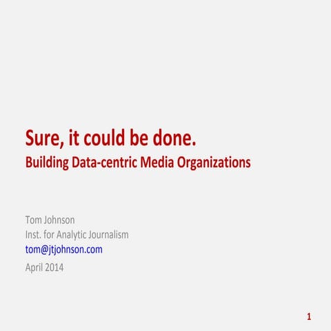 Building Data-centric Media Organizations