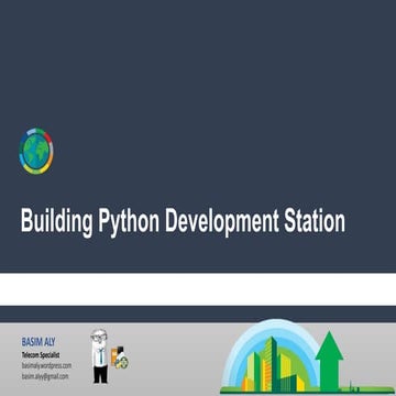 Building Python Development Station | PPT