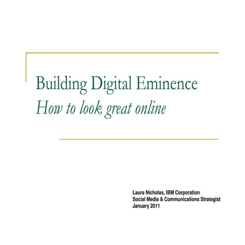 Building digital eminence: How to look great online