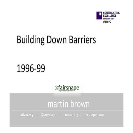 Construction Efficiency - Building Down Barriers 2014