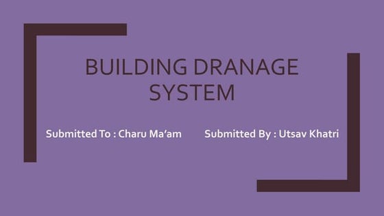 Drainage System For a Building | PPTX