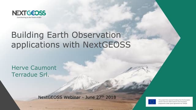 Building earth observation applications with NextGEOSS - webinar