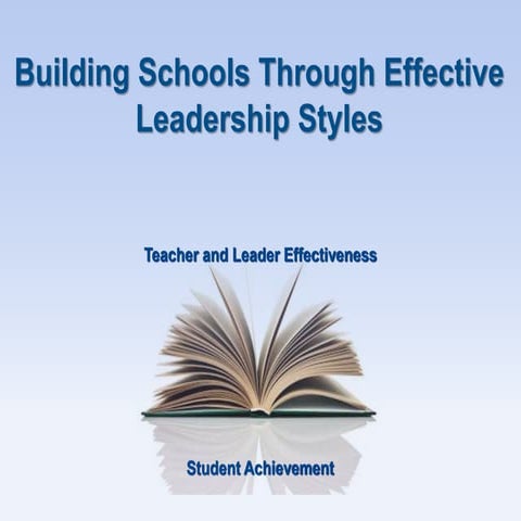 Building Effective Schools through Leadership