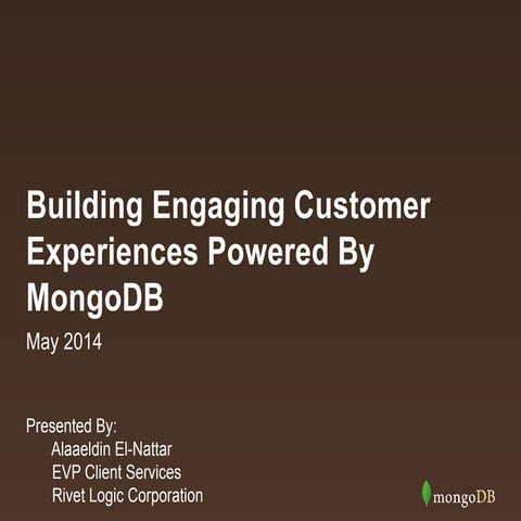 Building Engaging Customer Experiences Powered by MongoDB