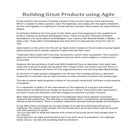 Building great products using  Agile