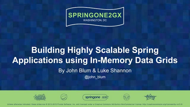 Building Highly Scalable Spring Applications using In-Memory Data Grids