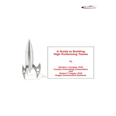 Building High Performing Teams, Leadership, Gordon Curphy, PhD