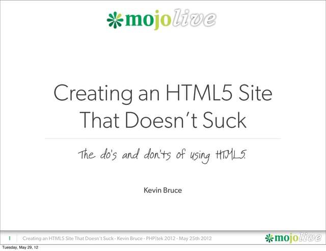 Building html5 sites that don't suck 