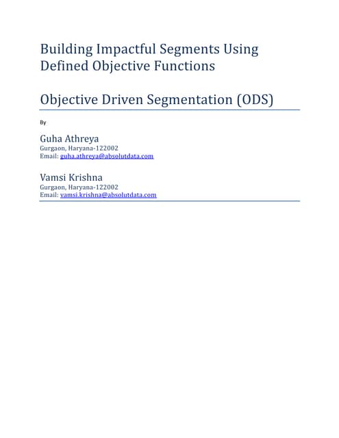 Objective Driven Segmentation