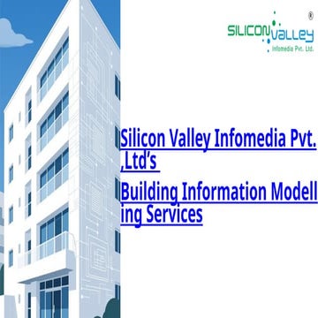 Smart Construction Begins Here: BIM Services by Silicon Valley Infomedia Pvt....