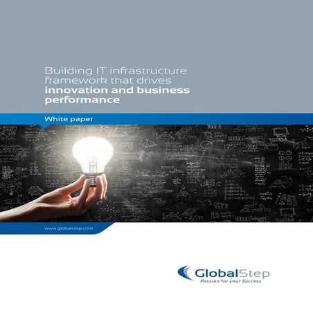Building it infrastructure framework that drives innovation and business perf...