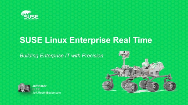 Building IT with Precision - SUSE Linux Enterprise Real Time
