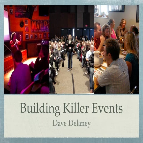 How to Build Killer Events