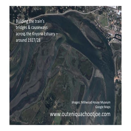 Knysna: Building the railway bridges 1927-8