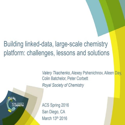 Building linked data large-scale chemistry platform - challenges, lessons and...