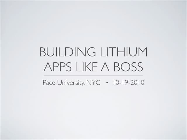 Building Lithium Apps