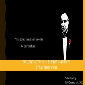 Building loyalty in business markets