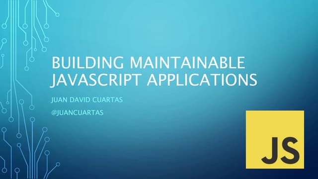 Building maintainable javascript applications