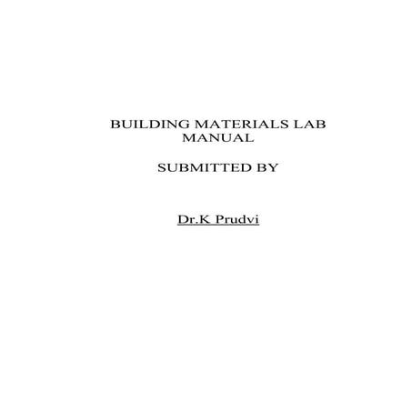 BUILDING MATERIALS  LAB MANUAL FOR CIVIL ENGINEERING