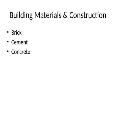 Comprehensive Guide to Building Materials: Bricks, Cement, and Concrete ...