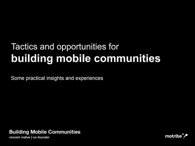 Building mobile communities