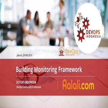 DevOps Indonesia #14 - Building monitoring framework on container infrastructure