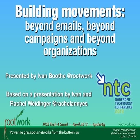 Building Movements: Beyond Emails, Campaigns, and Organizations (May 2013, PD...