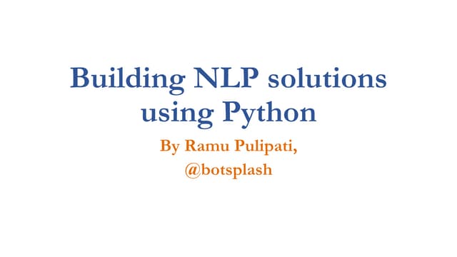 Building NLP solutions using Python