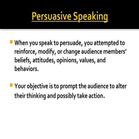 Building on chapters 4  5 persuasive speaking spring 2015