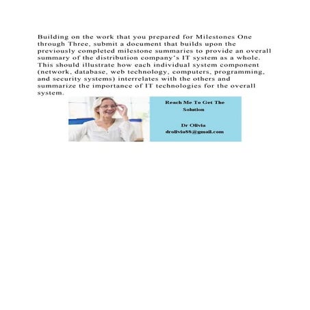 Building on the work that you prepared for Milestones One through Th.docx