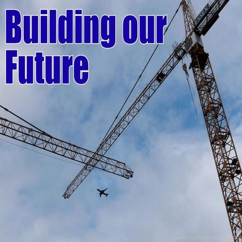 Building our Future