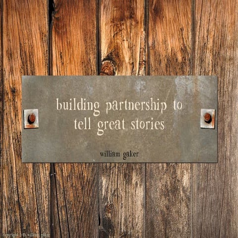 Building Partnership to Tell Great Stories