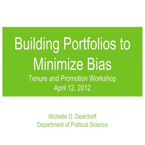 Deardorff: Building Portfolios to Minimize Bias