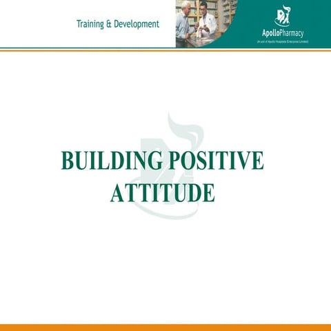 Building positive attitude