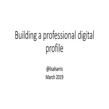 Building a professional digital profile