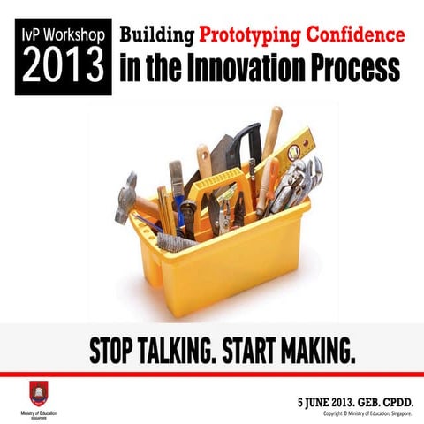 Building prototyping confidence in innovation process 