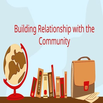 BUILDING RELATIONSHIP WITH THE COMMUNITY.pptx