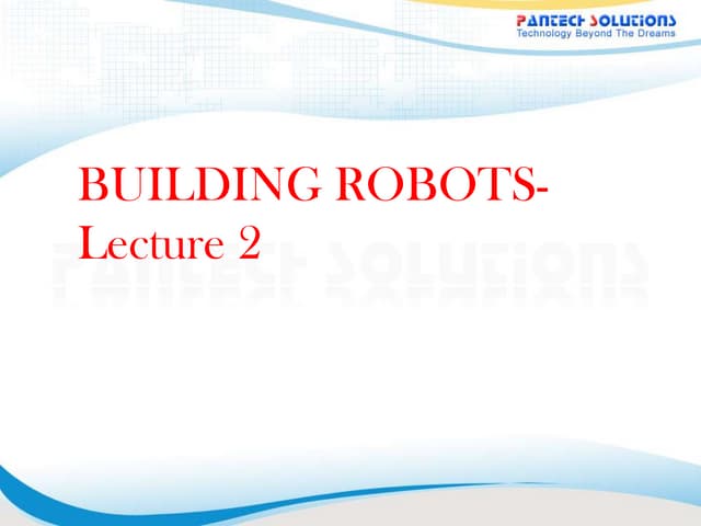 Building Robots Tutorial
