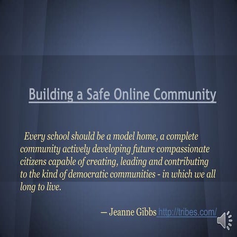 Building safe online communities