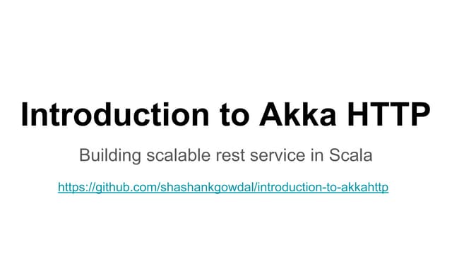 Building scalable rest service using Akka HTTP