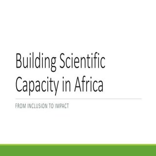 Building scientific capacity