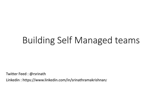 Building Self Managed Teams 