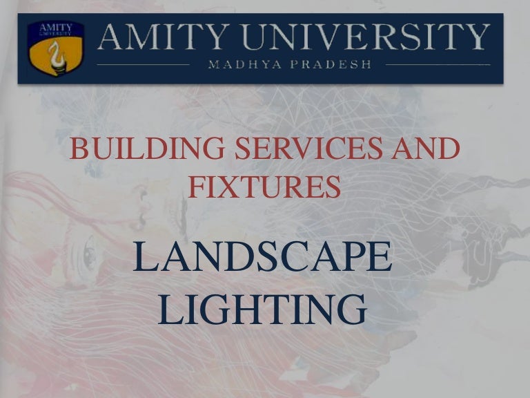 LANDSCAPE LIGHTING