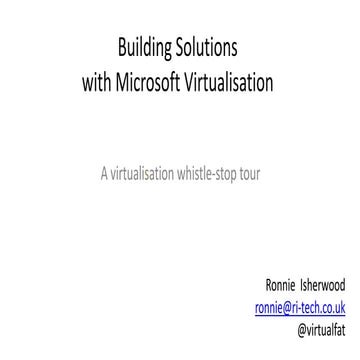 Building solutions with microsoft virtualisation