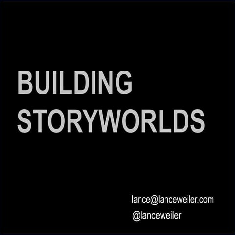 Lance Weiler: Designing a Storyworld