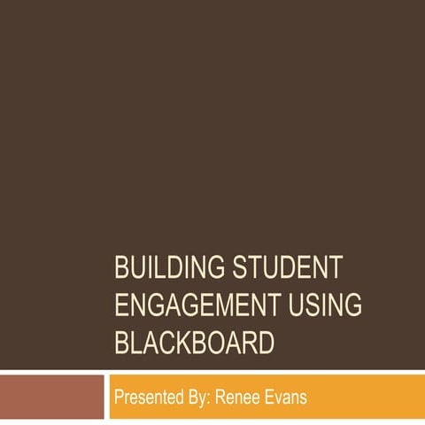Building Student Engagement Using Blackboard