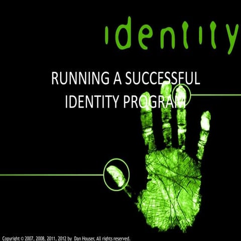 Building & Running A Successful Identity Program