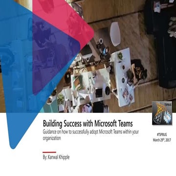 Building Success with Microsoft Teams #tspbug