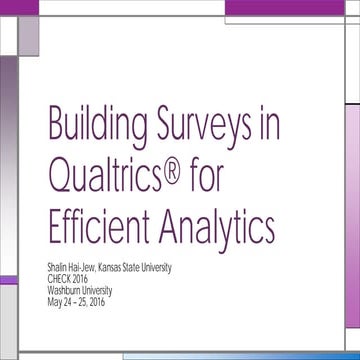 Building Surveys in Qualtrics for Efficient Analytics