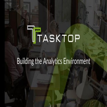 Doing Analytics Right - Building the Analytics Environment